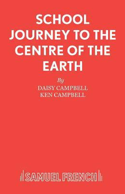 School Journey to the Centre of the Earth 0573150338 Book Cover