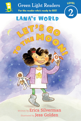 Lana's World: Let's Go to the Moon! 0544867610 Book Cover