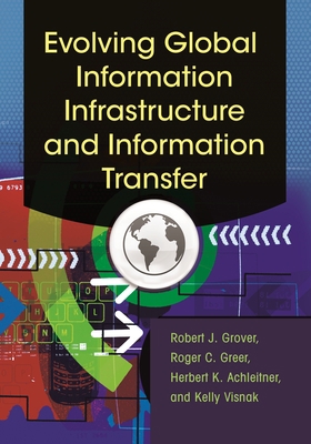 Evolving Global Information Infrastructure and ... 1610699572 Book Cover