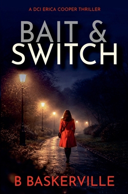 Bait & Switch 1919541209 Book Cover