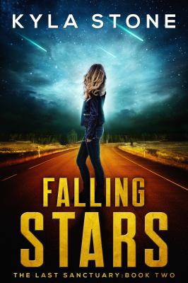 Falling Stars: The Last Sanctuary: Book Two 1945410132 Book Cover