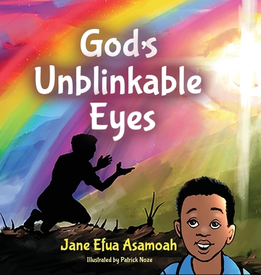 God's Unblinkable Eyes 1950685799 Book Cover