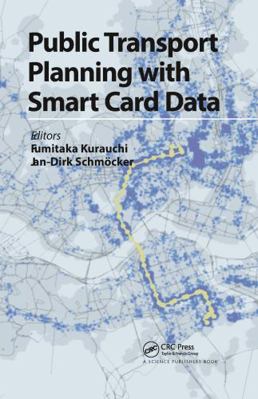 Public Transport Planning with Smart Card Data 0367782642 Book Cover