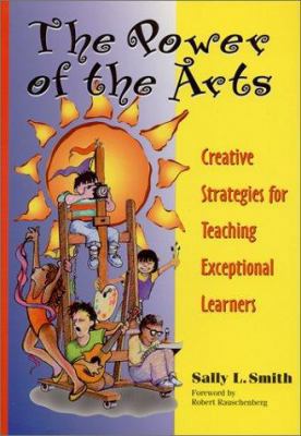 The Power of the Arts: Creative Strategies for ... 1557664846 Book Cover
