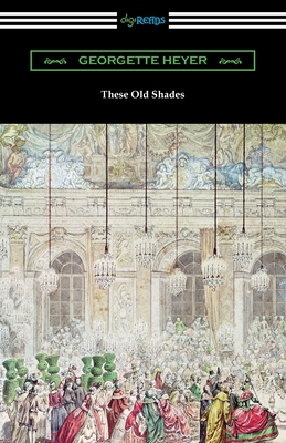 These Old Shades 1420980769 Book Cover