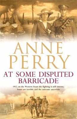 At Some Disputed Barricade (World War I Series,... 0755334086 Book Cover