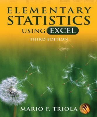 Elementary Statistics Using Excel, 3rd Edition ... 0321365135 Book Cover