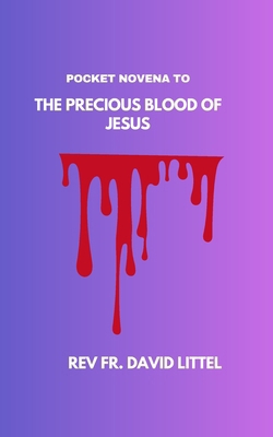 Precious Blood of Jesus: Pocket Novena            Book Cover