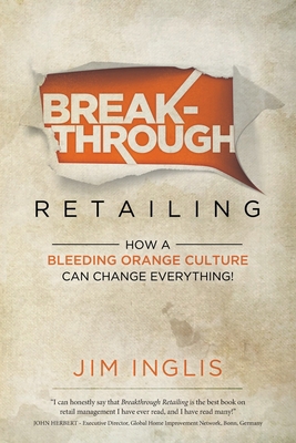Breakthrough Retailing: How a Bleeding Orange C... 1737584115 Book Cover