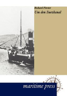 Um den Suezkanal [German] 3954271419 Book Cover