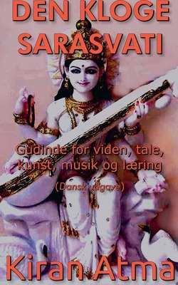 Den kloge Sarasvati [Danish] B0DGNYVQ4W Book Cover