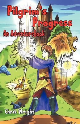 Pilgrim's Progress - An Adventure Book 0952595664 Book Cover