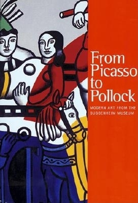 From Picasso to Pollock: Modern Art from the Gu... 0892072989 Book Cover