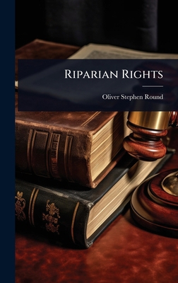 Riparian Rights 102486507X Book Cover