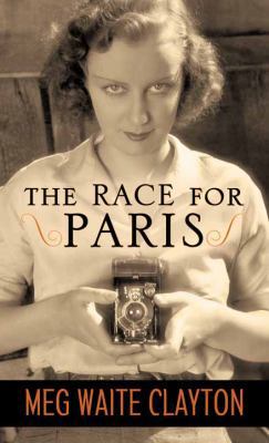The Race for Paris [Large Print] 1628999527 Book Cover