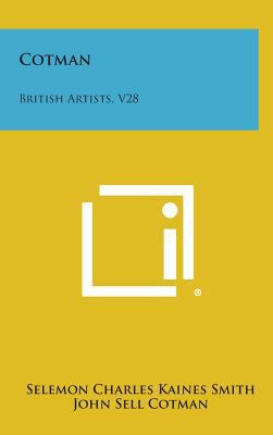 Cotman: British Artists, V28 1258607832 Book Cover