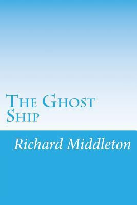 The Ghost Ship 1500491152 Book Cover