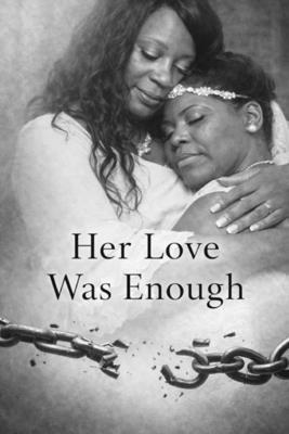 Her Love Was Enough [Large Print] B0GWLYK535 Book Cover