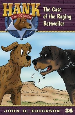 The Case of the Raging Rottweiler 1591882362 Book Cover