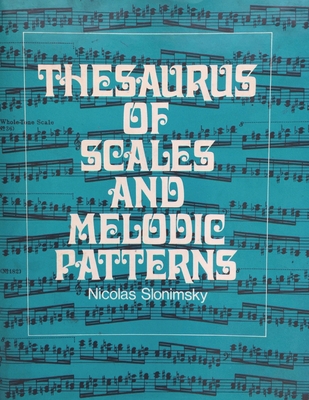 Thesaurus of Scales and Melodic Patterns 1773238140 Book Cover