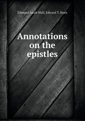 Annotations on the epistles 5519010072 Book Cover