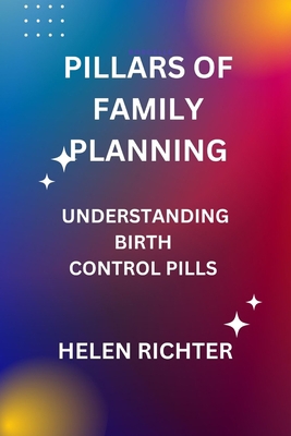Pillars of Family Planning: Understanding Birth... B0CJSYZQ56 Book Cover