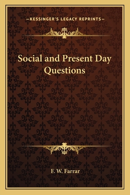 Social and Present Day Questions 1162644486 Book Cover