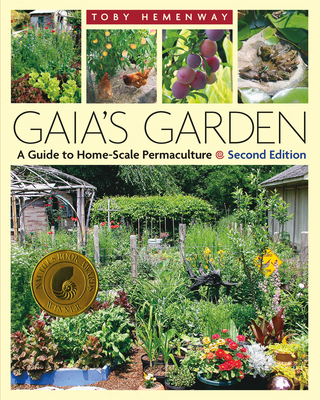 Gaia's Garden: A Guide to Home-Scale Permacultu... 1603580298 Book Cover