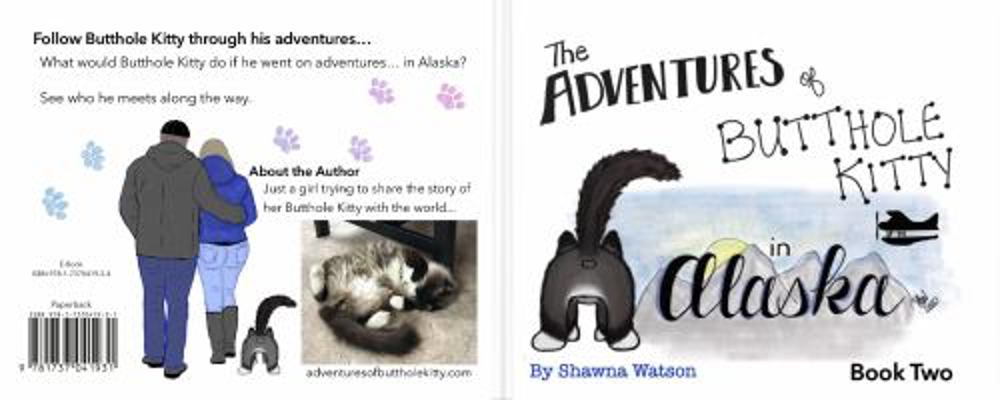 Paperback Adventures of Butthole Kitty : In Alaska Book