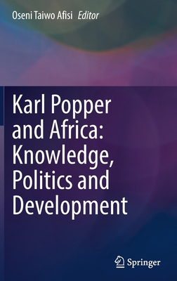 Karl Popper and Africa: Knowledge, Politics and... 303074213X Book Cover