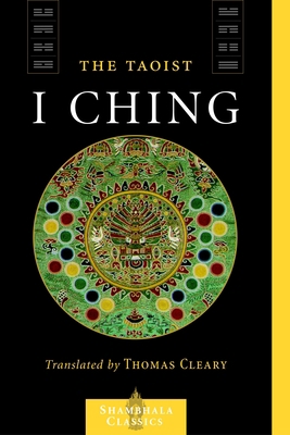 The Taoist I Ching 1590302605 Book Cover