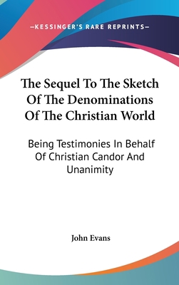 The Sequel To The Sketch Of The Denominations O... 0548234272 Book Cover