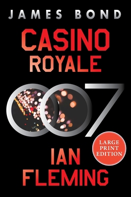 Casino Royale: A James Bond Novel [Large Print] 0063445581 Book Cover