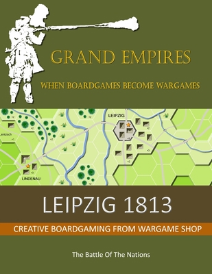 Leipzig 1813: The Battle of the Nations B0C1J1MX48 Book Cover