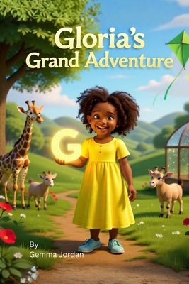 Gloria's Grand Adventure B0FZC2QQT3 Book Cover