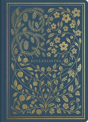 ESV Illuminated Scripture Journal: Ecclesiastes 1433568616 Book Cover