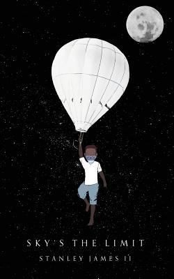 Sky's The Limit 0692907904 Book Cover