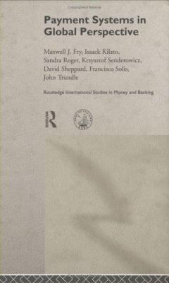 Payment Systems in Global Perspective 0415207649 Book Cover