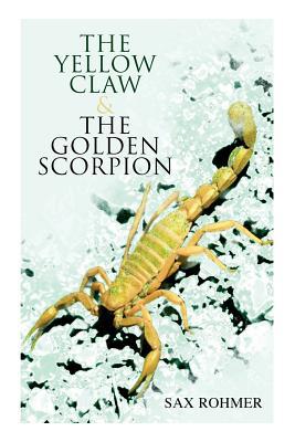 The Yellow Claw & The Golden Scorpion: Detectiv... 8026891880 Book Cover