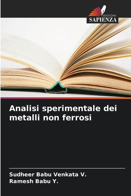 Analisi sperimentale dei metalli non ferrosi [Italian] 6207294017 Book Cover