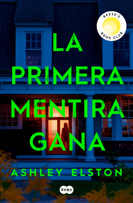 La Primera Mentira Gana / First Lie Wins [Spanish] 8491297227 Book Cover
