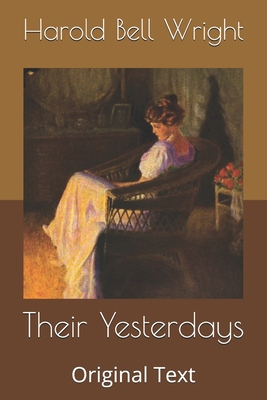 Their Yesterdays: Original Text B0863TFMRT Book Cover
