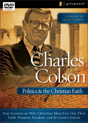 Charles Colson on Politics and the Christian Fa... 0310286875 Book Cover