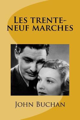 Les trente-neuf marches [French] 1530346053 Book Cover