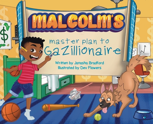 Malcolm's masterplan to Gazillionaire B0BSB1PVSX Book Cover