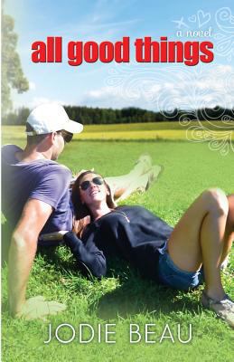 All Good Things 1495315606 Book Cover