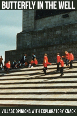 Butterfly in the Well: Village Opinions with Ex... 195434595X Book Cover