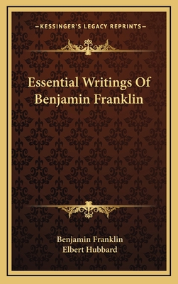 Essential Writings Of Benjamin Franklin 1168755735 Book Cover