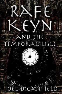 Rafe Keyn and the Temporal Lisle 1721183094 Book Cover