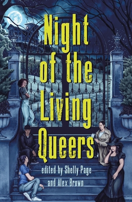 Night of the Living Queers: 13 Tales of Terror ... 1250892961 Book Cover